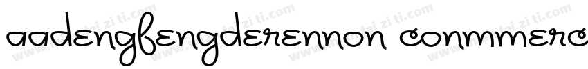 aadengfengderennon conmmercialuse字体转换